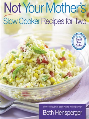cover image of Not Your Mother's Slow Cooker Recipes for Two